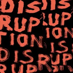 Disruption by Vulgaires Machins
