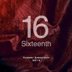 Sixteenth by Thierry Zaboïtzeff