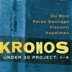 Under 30 Project: 1-4 by Kronos Quartet