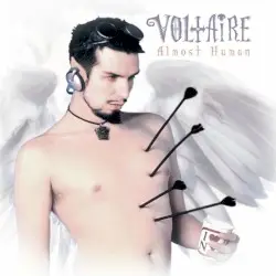 Almost Human by Voltaire