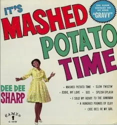 It's Mashed Potato Time by Dee Dee Sharp