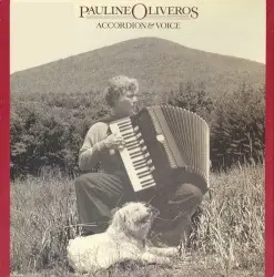Accordion & Voice by Pauline Oliveros
