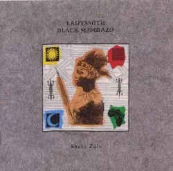 Shaka Zulu by Ladysmith Black Mambazo