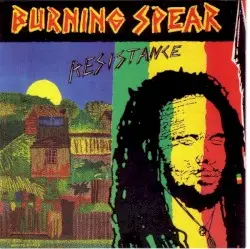Resistance by Burning Spear