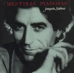 Mentiras piadosas by Joaquín Sabina