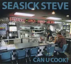 Can U Cook? by Seasick Steve