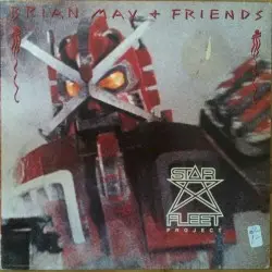 Star Fleet Project by Brian May + Friends