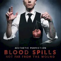 Blood Spills Not Far From the Wound by Aesthetic Perfection