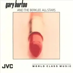 Gary Burton and the Berklee All-Stars by Gary Burton