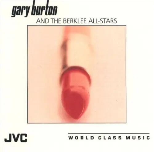 Gary Burton and the Berklee All-Stars by Gary Burton