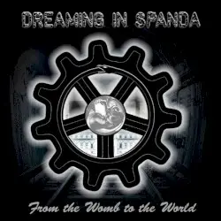From the Womb to the World by Dreaming in Spanda