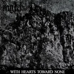 With Hearts Toward None by Mgła