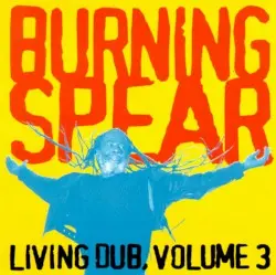 Living Dub, Volume 3 by Burning Spear