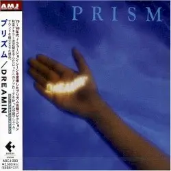 Dreamin' by Prism