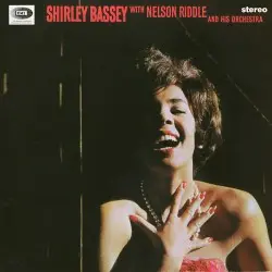 Let's Face the Music by Shirley Bassey with Nelson Riddle and His Orchestra