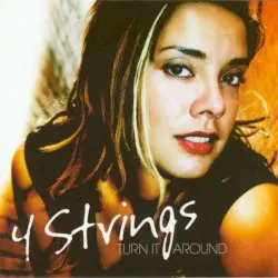 Turn It Around by 4 Strings