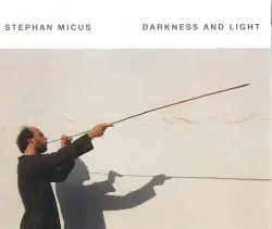 Darkness and Light by Stephan Micus