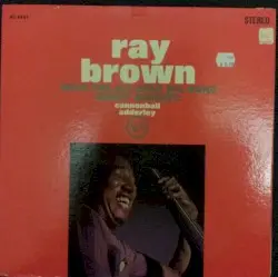 With The All-Star Big Band by Ray Brown Guest Artist Cannonball Adderley