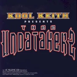 Thee Undertakerz by Kool Keith