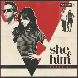 Classics by She & Him