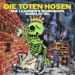 Learning English: The Learner's Workbook (Grammar And Drill) by Die Toten Hosen