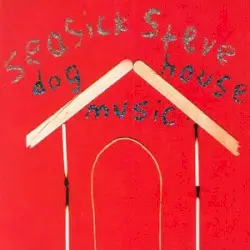 Dog House Music by Seasick Steve