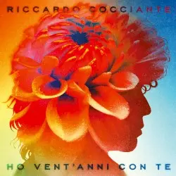 Ho vent'anni con te by Riccardo Cocciante