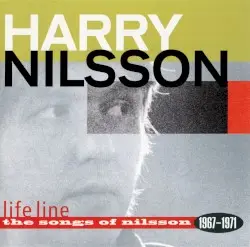 Life Line: The Songs of Nilsson 1967–1971 by Harry Nilsson