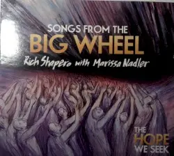 Songs From the Big Wheel by Rich Shapero with Marissa Nadler