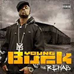 The Rehab by Young Buck