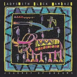 Journey of Dreams by Ladysmith Black Mambazo