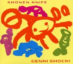 GENKI SHOCK! by 少年ナイフ