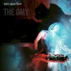 Sgt.Badtrip by The OMY