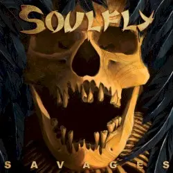 Savages by Soulfly
