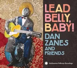 Lead Belly, Baby! by Dan Zanes