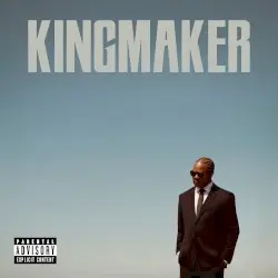 Kingmaker by Xzibit