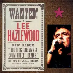 Bootleg Dreams & Counterfeit Demos by Lee Hazlewood