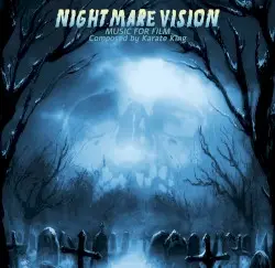 Nightmare Vision: Music for Film by Karate King