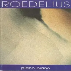 Piano Piano by Roedelius