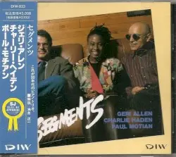Segments by Geri Allen, Charlie Haden & Paul Motian