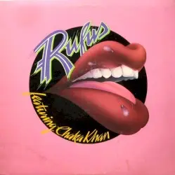 Rufus featuring Chaka Khan by Rufus featuring Chaka Khan