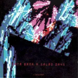 Salad Days by Data Bank A