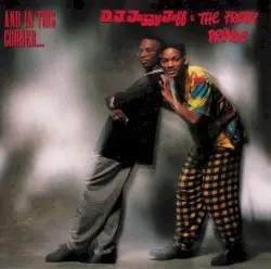 And in This Corner… by D.J. Jazzy Jeff & the Fresh Prince