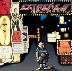 Extreme II: Pornograffitti (A Funked Up Fairy Tale) by Extreme