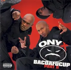 Bacdafucup, Part II by Onyx