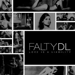 Love Is a Liability by FaltyDL