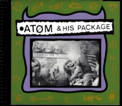 Atom & His Package by Atom and His Package
