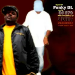 Dedication to the Fairer Sex [Funky DL’s Tribute to J Dilla] by Funky DL