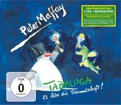 Tabaluga - Es lebe die Freundschaft! by Peter Maffay