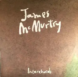 Interchords by James McMurtry